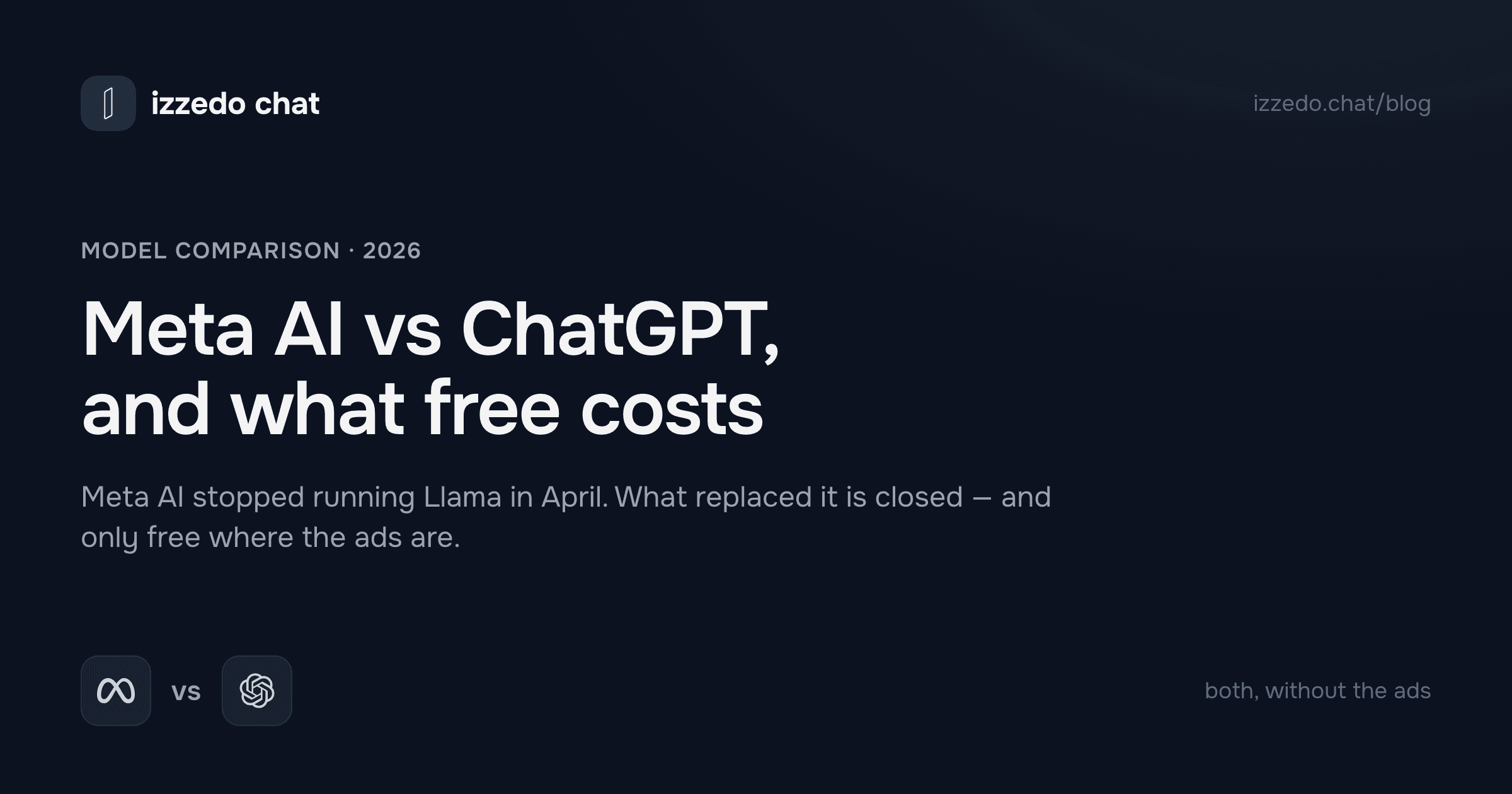 Meta AI vs ChatGPT in 2026: Meta AI Doesn't Run Llama Anymore