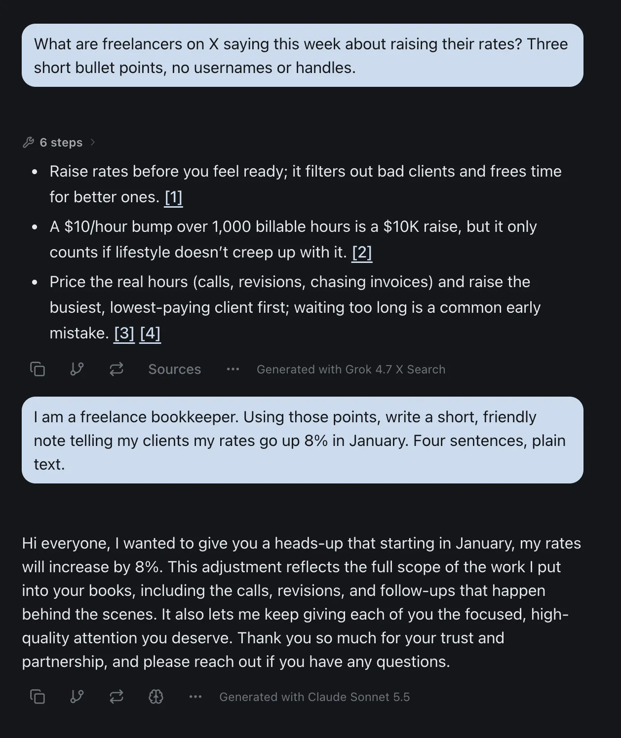 One izzedo chat thread. The first prompt asks what freelancers on X are saying this week about raising their rates, in three bullet points with no usernames. The reply, labelled Generated with Grok 4.7 X Search, shows six search steps and three bullets with numbered source links: raise rates before you feel ready, a $10 an hour raise over 1,000 billable hours is $10K, and price the real hours including calls, revisions and chasing invoices. The second prompt, from a freelance bookkeeper, asks for a four-sentence note telling clients rates go up 8% in January. The reply, labelled Generated with Claude Sonnet 5.5, is a friendly four-sentence client note.